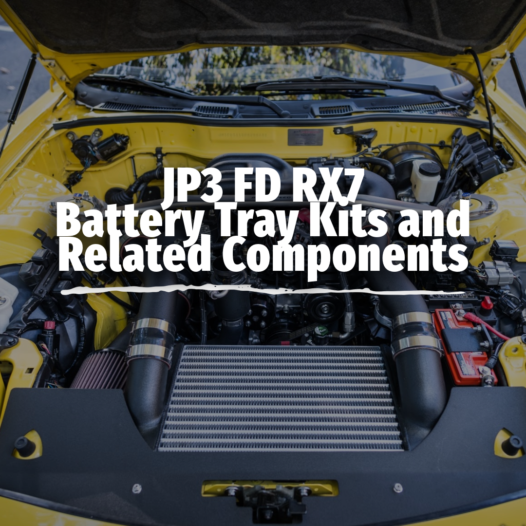 JP3 FD RX7 Battery Tray Kits and Related Components